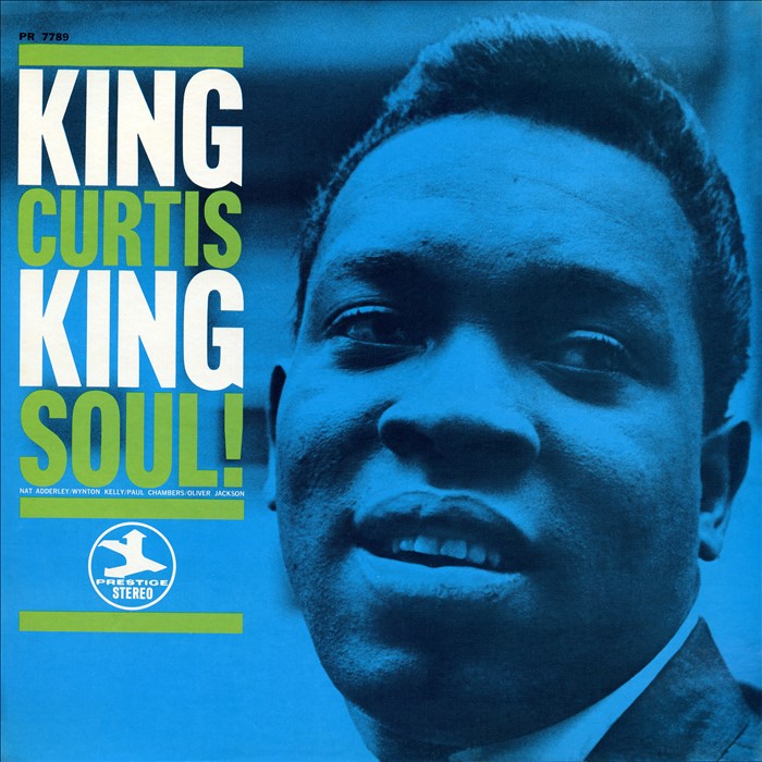 King Curtis - King Soul!