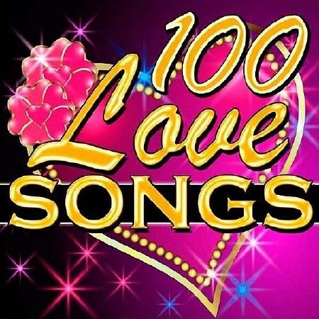 VA - 100 Love Songs (2017)