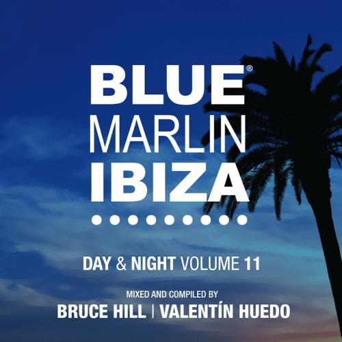 Blue Marlin Ibiza (Day and Night / Vol 11) (2017)
