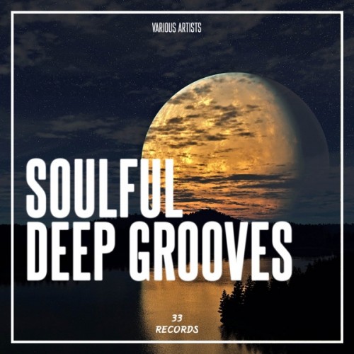 VA - Soulful Deep Grooves (2017)