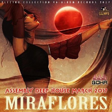 VA - Miraflores Deep House Assembly (2017)
