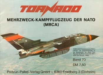 Tornado: Mehrzweck-Kampfflugzeug der NATO (MRCA) (Waffen-Arsenal 70)