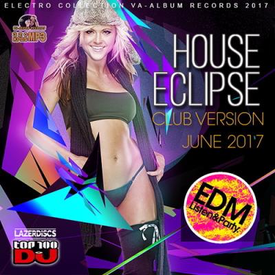House Eclipse: Top 100 DJ (2017)