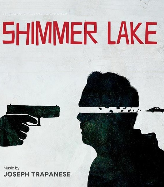 Озеро Шиммер / Shimmer Lake (2017) WEB-DLRip/WEB-DL 720p/WEB-DL 1080p