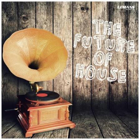 The Future of House (2017)