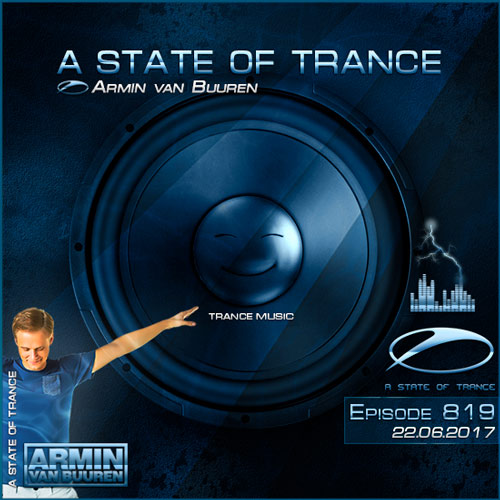 Armin van Buuren - A State of Trance 819 (22.06.2017)