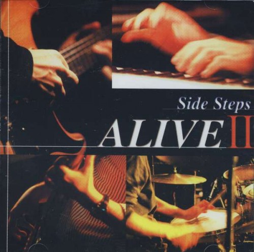 Side Steps - Alive II (2007) (FLAC)