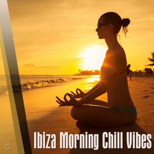 VA - Ibiza Morning Chill Vibes (2017)