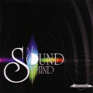 A Sound Mind - Harmonia (2007)