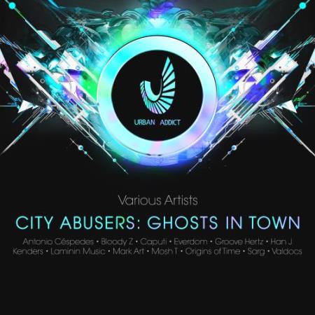 City Abusers - Ghosts in Town (2017)