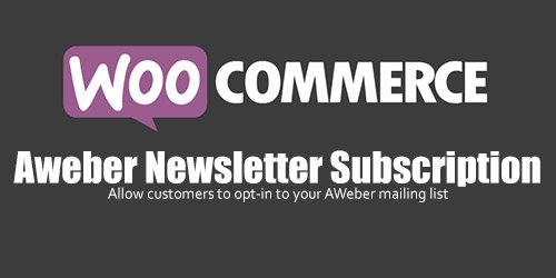 WooCommerce - Aweber Newsletter Subscription v1.0.13