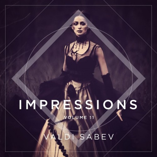 Valdi Sabev - Impressions Vol.11 (2017)