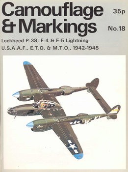 Lockheed P-38, F-4 & F-5 Lightning (Camouflage and Markings 18)