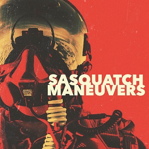 Sasquatch - Maneuvers (2017)