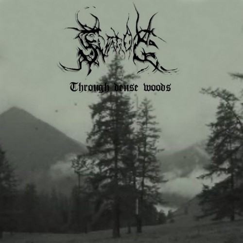 Svarog - Through Dense Woods vol. 1 (2012, Digital Release, Lossless)