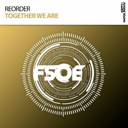 Reorder - Together We Are (2017)