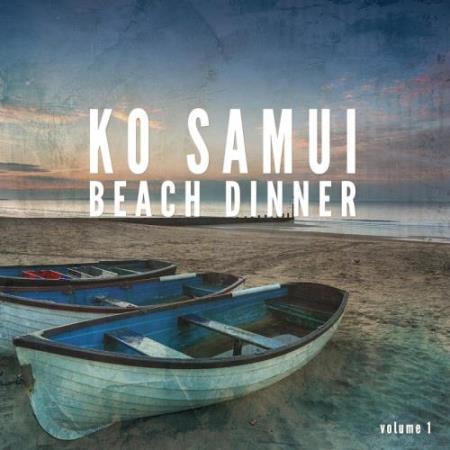 Ko Samui Beach Dinner, Vol. 1 (Compiled by Prana Tones) (2017)