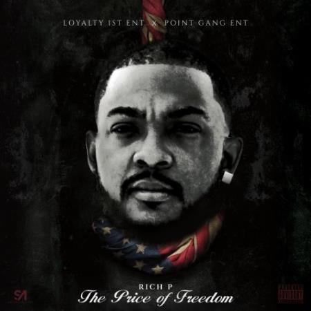 Rich P - The Price of Freedom (2017)