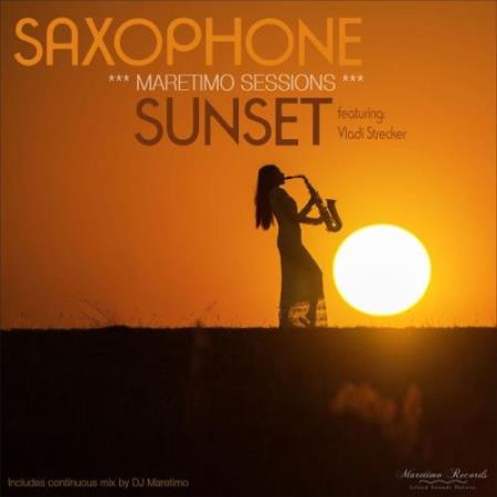 Dj Maretimo - Saxophone Sunset (Smooth Jazz Lounge Music) (2017)