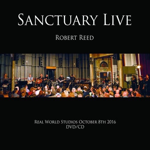 Robert Reed - Sanctuary Live (2017) [DVD5]