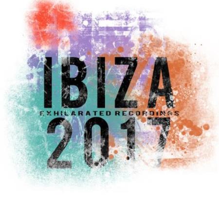 Exhilarated Recordings Ibiza 2017 (2017)