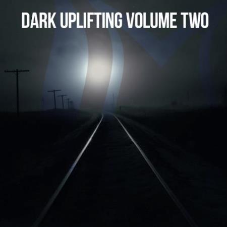 Dark Uplifting, Vol. 2 (2017)