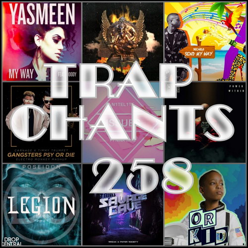 Trap Chants 258 (2017)