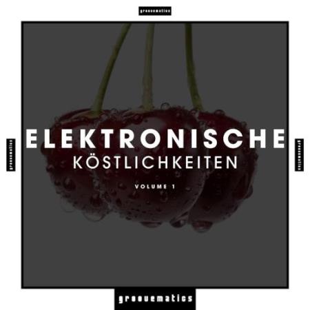 Elektronische Koestlichkeiten Vol. 1 (2017)