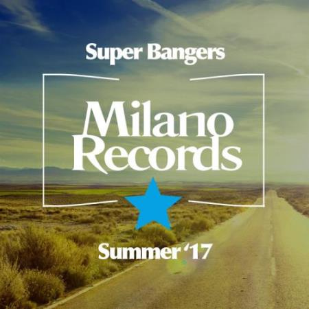 Super Bangers (Summer '17) (2017)