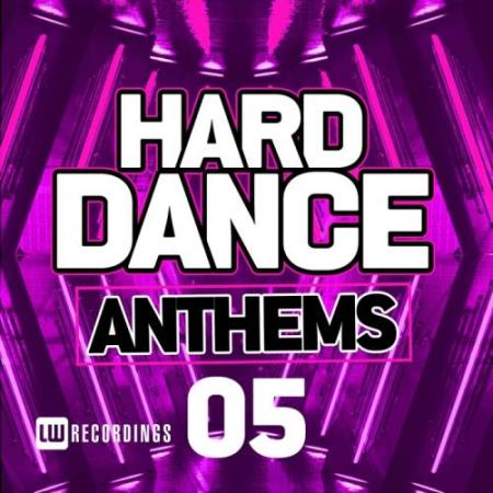 Hard Dance Anthems, Vol. 05 (2017)