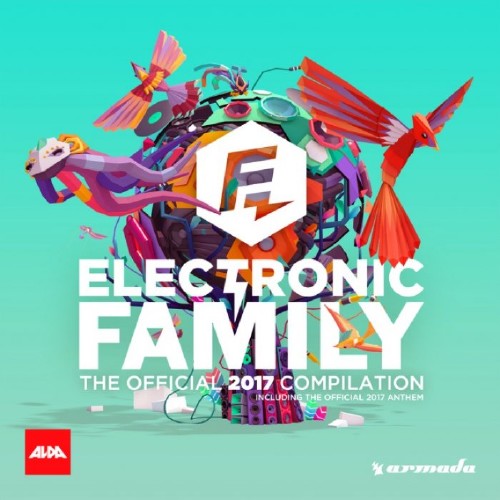 Electronic Family: The Official 2017 Compilation (2017)