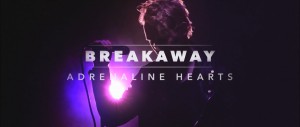 Breakaway - Adrenaline Hearts