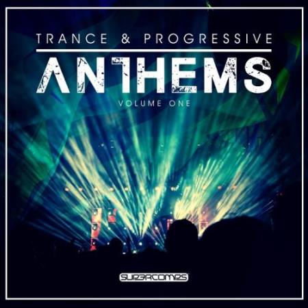 Trance & Progressive Anthems (2017)