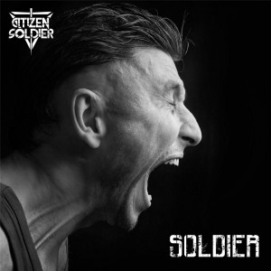 Citizen Soldier - Soldier (Single) (2017)