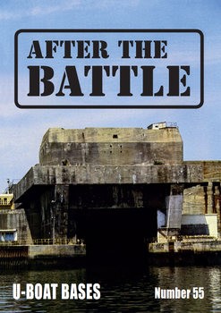 U-Boat Bases in France  (After the Battle 55)