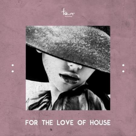 For the Love of House (2017)