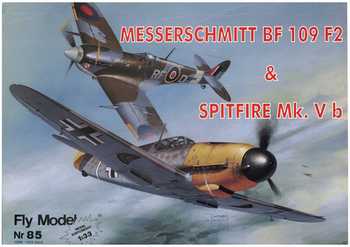Messerschmitt Bf 109F-2 & Spitfire Mk.Vb (Fly Model 85)