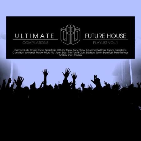 Future House Playlist Vol.1 (2017)