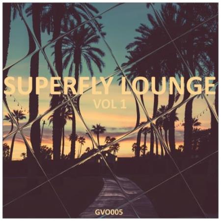Superfly Lounge, Vol. 1 (2017)