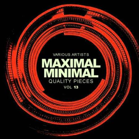 Maximal Minimal, Vol.13: Quality Pieces (2017)
