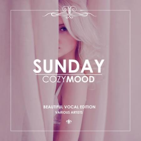 Sunday Cozy Mood (Beautiful Vocal Edition) (2017)