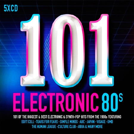 101 Electronic 80s - Electronic And Synth (2017)