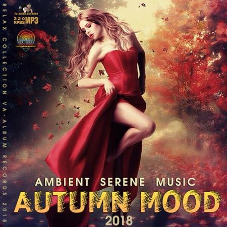 Autumn Mood: Ambient Serene Music (2018)