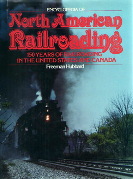 Encyclopedia of North American Railroading