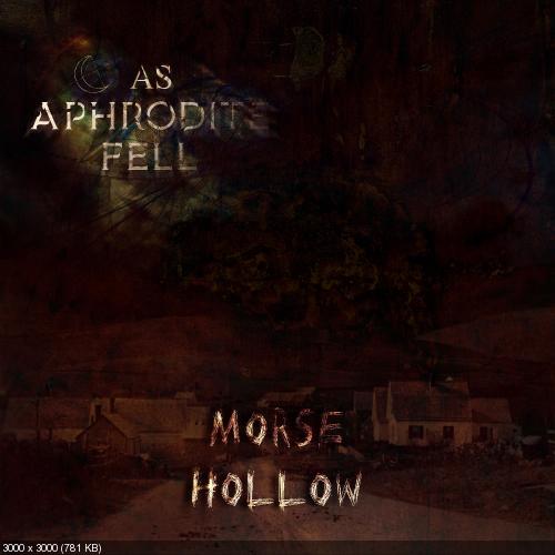 As Aphrodite Fell - Morse Hollow (2017)