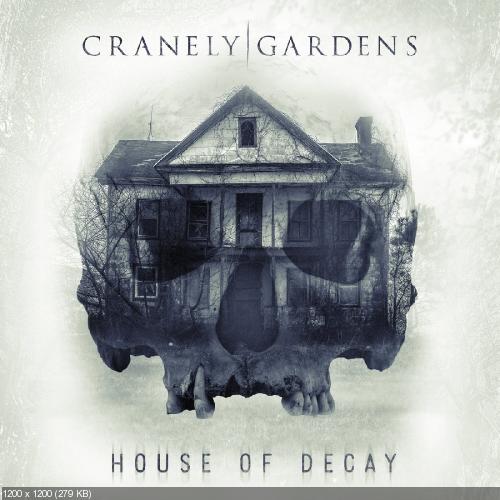 Cranely Gardens - House Of Decay [EP] (2017)