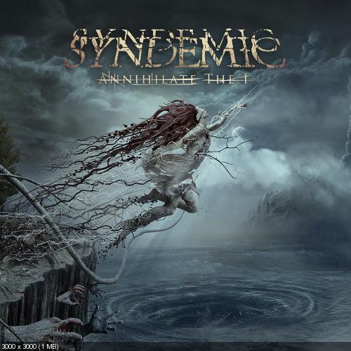Syndemic - Annihilate the I (2017)