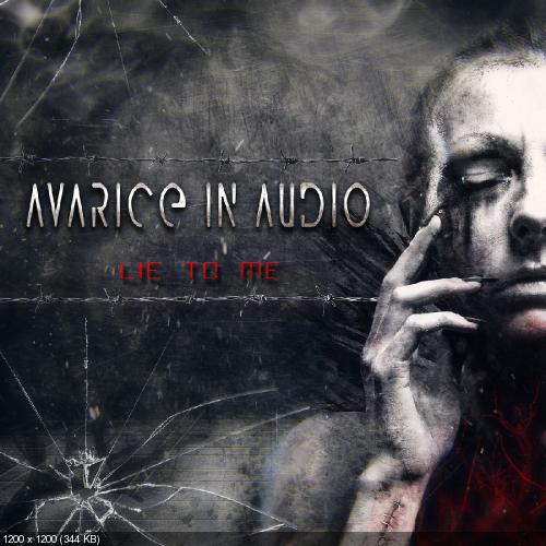 Avarice In Audio - Lie To Me [EP] (2017)
