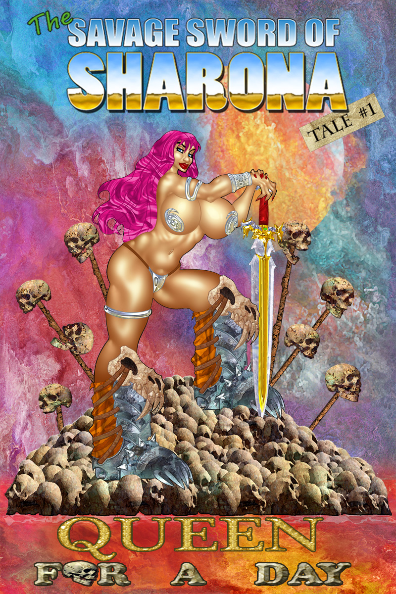 SWORDER74  - THE SAVAGE SWORD OF SHARONA 1 QUEEN FOR A DAY