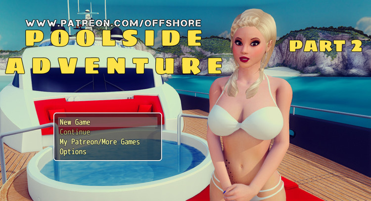 Poolside Adventure Part 2 (v0.8) [Patreon – Offshore] [2017]